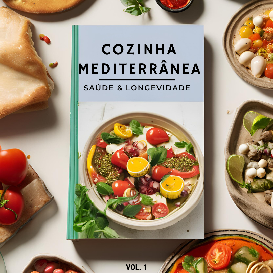 Culinária Mediterrânea: A Cozinha da Felicidade - (Vol. 01)